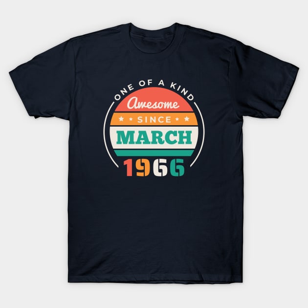 Retro Awesome Since March 1966 Birthday Vintage Bday 1966 T-Shirt by Now Boarding